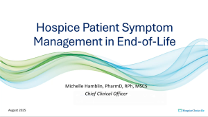 HCRx webinar on Hospice Patient Symptom Management in End-of-Life